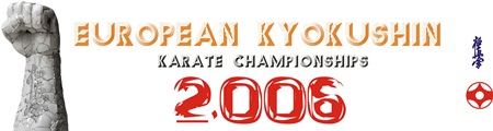 Championnats Européens de Karaté Kyokushinkai 2006